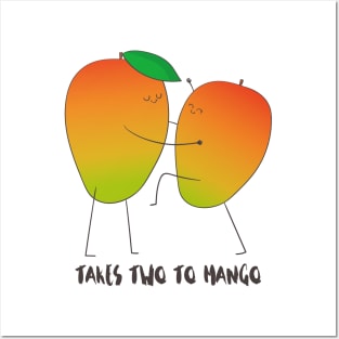 It Takes Two To Mango Posters and Art